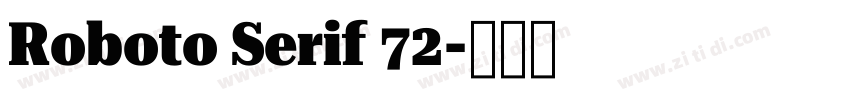 Roboto Serif 72字体转换